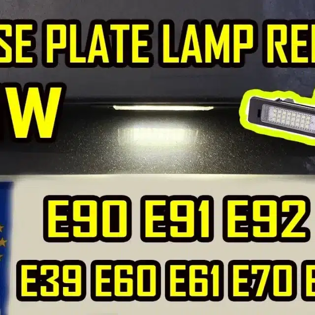 License Plate Lamp Replacement BMW E90 E91 E92 E93 E60 E61 E39 E70 E71